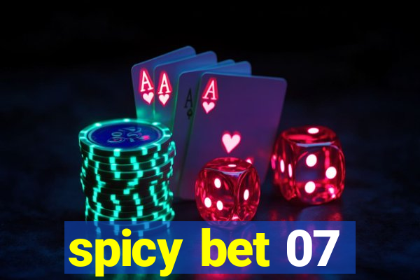 spicy bet 07